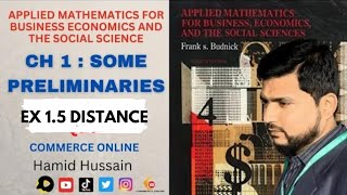 Introduction Distance  Budnik Applied Mathematics For business Economics Solved  Ex 15 solved [upl. by Duane805]