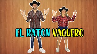 EL RATÓN VAQUERO  CRI CRI COREOGRAFÍA 🐭🔥 [upl. by Ennaitak474]