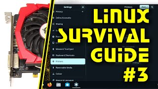 Linux Survival Guide 3 GPU Drivers amp Printing [upl. by Ribal]