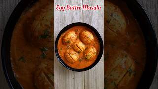 Egg butter masala Egg makhani Recipe shorts short [upl. by Rehsa]