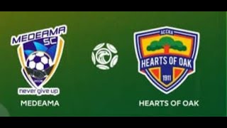 MEDEAMA SC VS ACCRA HEARTS OF OAK [upl. by Mcclenaghan]