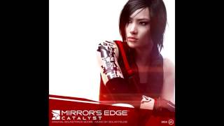 Mirrors Edge Catalyst Soundtrack  The Shard [upl. by Marala]