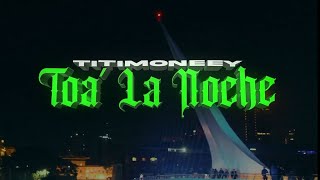 TOA LA NOCHE THIIAGOMONEY PROD MATIELEK [upl. by Zolnay]