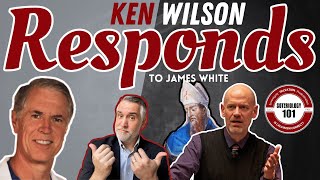 Ken Wilson Rebuts James White [upl. by Riaj]