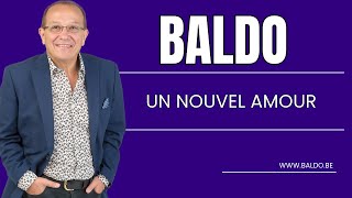 BALDO  UN NOUVEL AMOUR baldochantepourvous [upl. by Panayiotis]