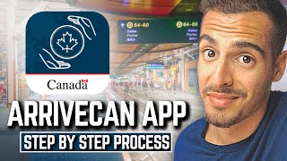 How To Use ArriveCAN App 📱 Step By Step Guide To Fill ArriveCAN App Canada in 2024 [upl. by Telimay720]