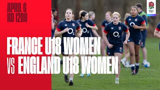 LIVE  England U18 Women v France U18 Women  Six Nations Festival [upl. by Yort]