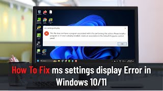 How To Fix ms settings display Error in Windows 1011 [upl. by Codding872]