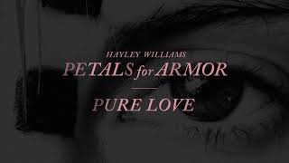 Hayley Williams  Pure Love Official Audio [upl. by Llerral]