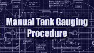 Manual Tank Gauging Procedure [upl. by Suirauqram]