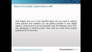 How to fix Kodak camera error e45 [upl. by Philipps647]