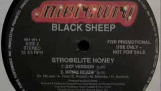 Black Sheep  Strobelite Honey Def Version [upl. by Atiseret416]