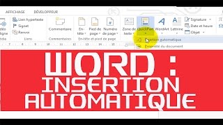 WORD 2013  INSERTION AUTOMATIQUE [upl. by Sirob]