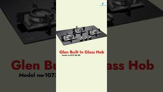 Glen Built in Glass Kitchen Hob Review  Best Kitchen Hob in India 2024 shorts kitchen hob [upl. by Castra]