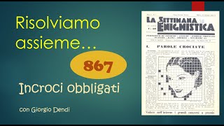 Risolviamo con Giorgio Dendi gli INCROCI OBBLIGATI [upl. by Hild]