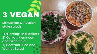 3 VEGAN Popular Lithuanian amp Russian Style Salads 1 Herring in Blankets 2 Carrot 3 Beetroot [upl. by Ennovehc]