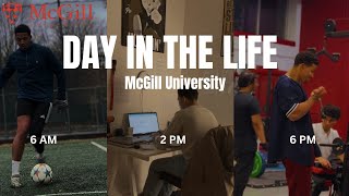 Day In The Life  McGill University Life Balance [upl. by Ellierim]