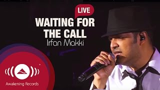 Irfan Makki  Waiting For The Call  Awakening Live At The London Apollo [upl. by Genny788]