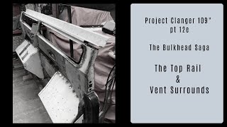 Project Clanger the 109quot Series 3 Landrover  Bulkhead Repairs continued [upl. by Mendes879]