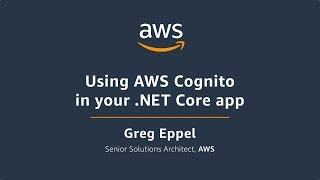 Using AWS Cognito in your Net Core App [upl. by Lucienne]