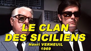 LE CLAN DES SICILIENS 1969 Jean Gabin Alain Delon Lino Ventura André Pousse [upl. by Hittel]