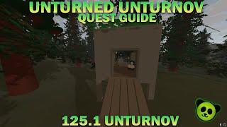 Unturned Unturnov Pandahut 1251 Unturnov Quest guide  KaKa Gamester [upl. by Glynda30]