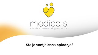 ŠTA JE VANTJELESNA OPLODNJA Liječenje neplodnosti  MEDICOS [upl. by Hawk]