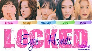 RED VELVET 레드벨벳  Eyes Locked Hands Locked 눈 맞추고 손 맞대고 Color Coded Lyrics EngRomHan가사 [upl. by Assetak770]