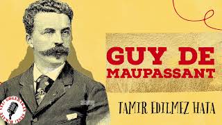 Tamir Edilmez Hata  MAUPASSANT Sesli Hikaye [upl. by Percy]