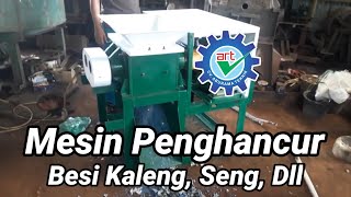 Mesin Penghancur Besi Kaleng Seng Plastik Dll 081315254444  081285244434 Mesin Shredder [upl. by Gisser]