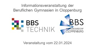 Informationsveranstaltung zum Beruflichen Gymnasium der BBS Technik und der BBS am Museumsdorf [upl. by Leith]