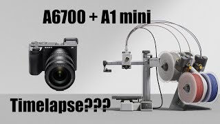 How to Create Stunning 3D Printing Timelapses with Bambu Lab A1 Mini and Sony Alpha A6700 [upl. by Namor622]