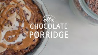 Five Minute Chocolate Porridge  Vegan  Deliciously Ella [upl. by Garson]