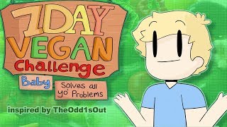 Doing The 7 Day Vegan Challenge Baby solves all your problems  inspired by TheOdd1sOut [upl. by Enirol]