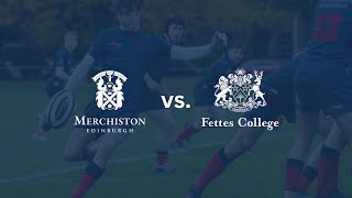 Merchiston Castle 1st XV vs Fettes College 1st XV  Scottish Schools Rugby  13924 [upl. by Nirtak]