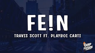 Travis Scott  FEN Lyrics Ft Playboi Carti [upl. by Ilatfan]