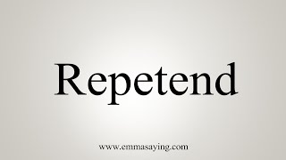 How To Say Repetend [upl. by Illona822]