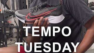 Tempo Tuesday  Nike Tempo Next [upl. by Arondell]