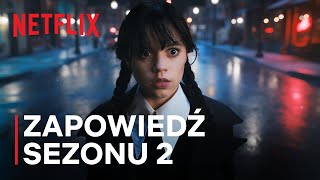 Wednesday  Zapowiedź sezonu 2  Netflix [upl. by Allets]