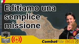 DCS MISSION EDITOR ITA Prepariamo una nuova missione  CombatFlite [upl. by Mercie]