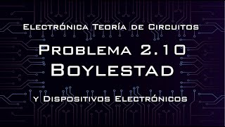 Problema 210 Solución  Electrónica teoría de circuitos y dispositivos electrónicos BOYLESTAD [upl. by Jessy]