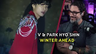 Director Reacts  V  Winter Ahead with PARK HYO SHIN MV [upl. by Ateval]