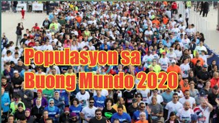 Populasyon sa buong mundo ngayong 2020 20 Bansa na may pinakamataas na populasyon [upl. by Nnylsia]