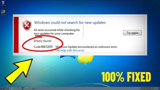 Fix Windows 7 Update Error Code 80072EFE  How To Solve 80072efe error windows update 💯 SOLVED ✅ [upl. by Ellenehs]