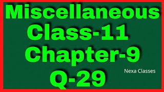 Miscellaneous Exercise Chapter 9 Q29 Sequence and Series Class 11 Maths NCERT [upl. by Amitak]