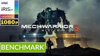 MECHWARRIOR 5 MERCENARIES  INTEL Iris XE Ver 3101015590  Potato Spec  Low Setting  Gameplay [upl. by Colline]