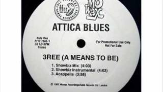 Attica Blues  3ree A Means To Be [upl. by Verla]