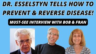 ESTEEMED DR ESSELSTYN TELLS HOW TO PREVENT amp REVERSE HEART DISEASE amp MORE❤️LifeChanging Interview [upl. by Fusco]