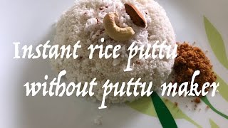 How to make Instant Rice Puttu  South Indian Recipe [upl. by Gylys]