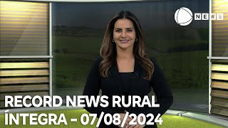 Record News Rural  07082024 [upl. by Limber637]